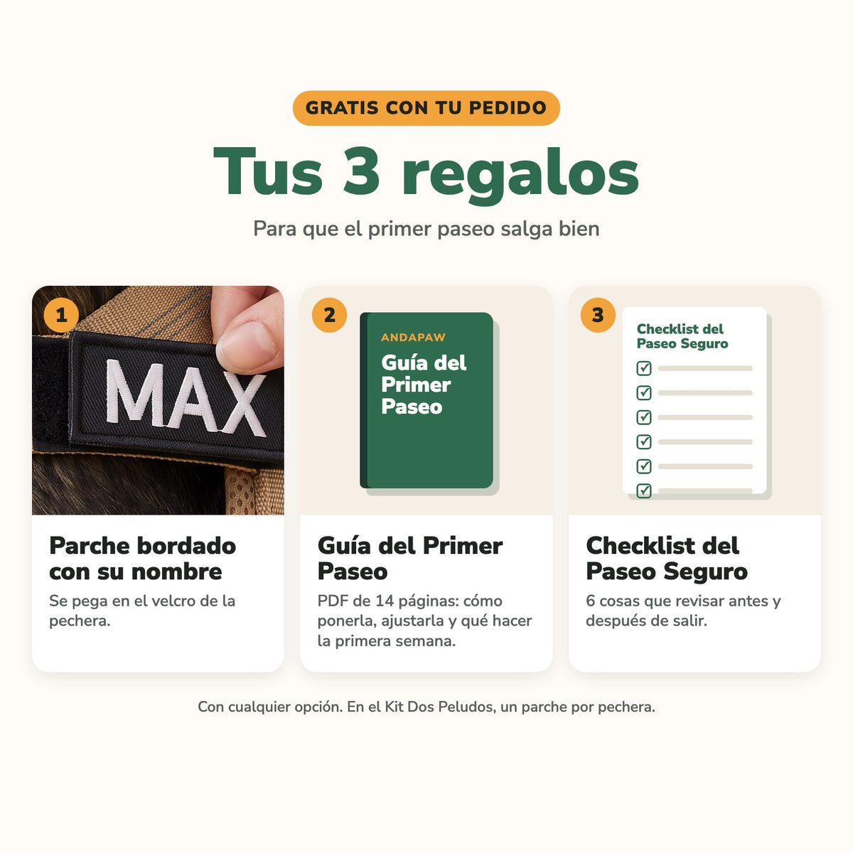 Tus 3 regalos con cualquier opción: parche bordado con su nombre, Guía del Primer Paseo en PDF y Checklist del Paseo Seguro